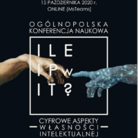 Konferencja pt. Ile IP w IT? Cyfrowe aspekty własności intelektualnej